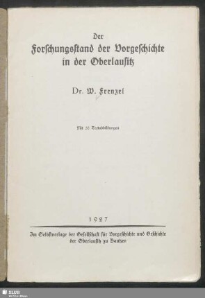 Der Forschungsstand der Vorgeschichte in der Oberlausitz