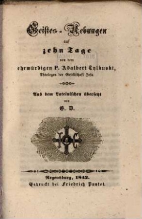 Geistes-Übungen auf zehn Tage