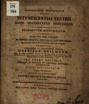 Dissertatio Inavgvralis Sistens Intvmescentias Ventris Saepe Graviditatem Mentientes : Fragmentvm Diagnosticvm ; Vna Cvm Thesibvs Ex Vniversa Medicina, Chirvrgia Et Arte Obstetricia