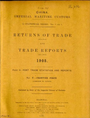 Vol. V. - Frontier ports (Lungchow to Yatung)