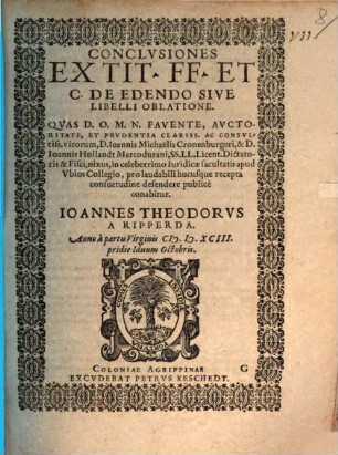 Conclusiones ex tit. FF. et C. de edendo, sive libelli oblatione