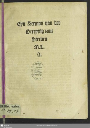 Eyn Sermon von der Bereytu[n]g zum Sterben