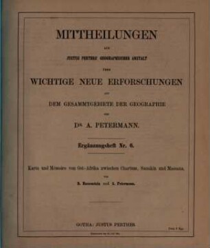 Ost-Afrika zwischen Chartum und dem Rothen Meere bis Suakin und Massaua : eine vornehmlich zum Verfolg der v. Heuglin'schen Expedition bestimmte Karte ; Anhang = Th. v. Heuglin: ein arabischer Schriftsteller über die Bedja-Länder