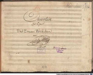 Das Donauweibchen, Excerpts, V (4), Coro, orch - BSB Mus.ms. 3996 : [title page:] Ouverture // zur Oper // Das Donau Weibchen // von // [signature:] J. H. Stuntz // 1825