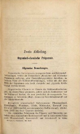 Lehrbuch der praktischen und theoretischen Pharmacie : mit besonderer Rücksicht auf angehende Apotheker und Ärzte, 3,Pharmaceutische Chemie und Präparatenkunde ; 2. Organisch-chemische Präparate