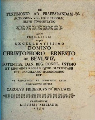 De testimonio ad praeparandam actionem vel exceptionem brevis commentatio
