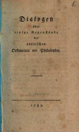 Dialogen über einige Gegenstände der politischen Oekonomie und Philosophie