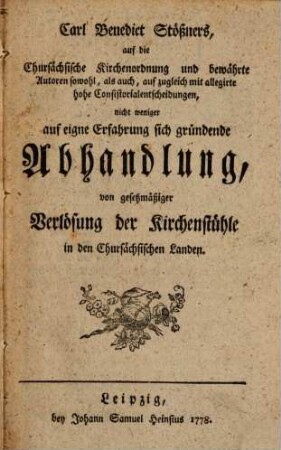 Abhandlung von Verlösung der Kirchenstühle in den chursächsischen Landen