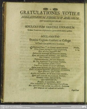 Gratulationes Votivae Nobilissimorum Virorum & Amicorum Integerrimorum In Sepulcretum Gentile Urnarium Urnarium