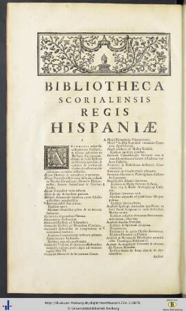 Bibliotheca Scorialensis Regis Hispaniae.