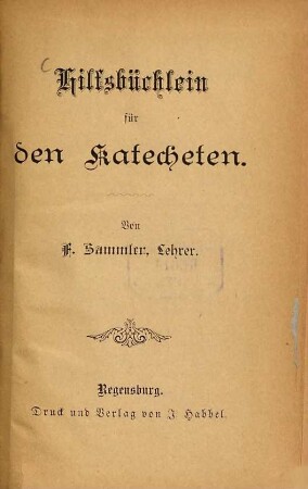 Hilfsbüchlein für den Katecheten