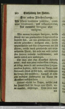 Die achte Abtheilung. Alle febres continuae putridae, continuae remittentes, und inflammatoriae, sind entweder benignae oder malignae