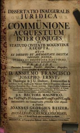 Dissertatio Inauguralis Iuridica De Communione Acquestuum Inter Coniuges Ex Statuto Civitatis Moguntinae Recepta