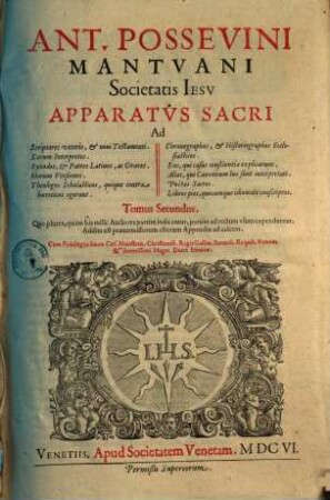 Apparatus sacer : ad scriptores veteris & novi testamenti, eorum interpretes, Synodos, & Patres latinos, ac Graecos, Horum versiones, Theologos scholasticos, quique contra häreticos egerunt, Chronographos, & Historiographos Ecclesiasticos ... ; Tribus tomis distinctus, 2