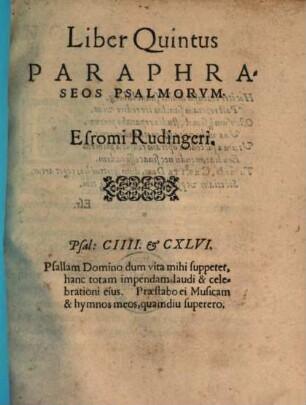 Libri Psalmorum Paraphrasis Latina : Quae Oratione Soluta Breviter Exponit Sententias Singulorum, Ex Optimorum interpretum veterum & recentiorum rationibus, 5