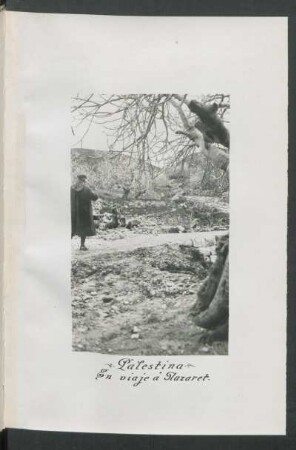 Palestina - En viaje á Nazaret. - [Fotografía]