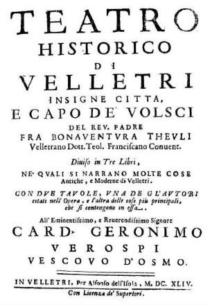 Teatro Historico Di Velletri Insigne Citta, E Capo De' Volsci