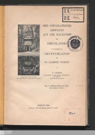 Der ostasiatische Einfluss auf die Baukunst des Abendlandes, vornehmlich Deutschlands im 18. Jahrhundert