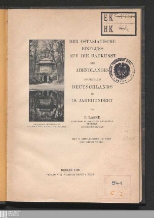 Der ostasiatische Einfluss auf die Baukunst des Abendlandes, vornehmlich Deutschlands im 18. Jahrhundert