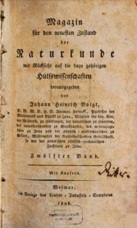 Magazin für den neuesten Zustand der Naturkunde mit Rücksicht auf die dazugehörigen Hülfswissenschaften. 12, 12. 1806