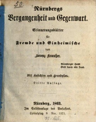 Nürnbergs Vergangenheit und Gegenwart : Erinnerungsblätter für Fremde u. Einheimische. Mit 9 Ansichten u. 1 Grundplan