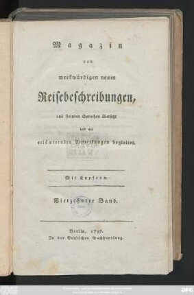 Samuel Hearne's Reise von dem Prinz von Wallis-Fort an der Hudsons-Bay bis zu dem Eismeere, in den Jahren 1769 bis 1772 : Aus dem Englischen übersetzt
