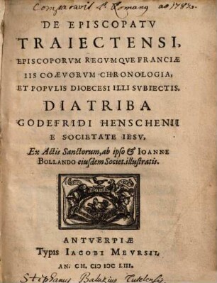 God. Henschenii De episcopatu Traiectensi, episcoporum regumque Franciae iis coaevorum chronologia, et populis dioecesi illi subiectis diatriba