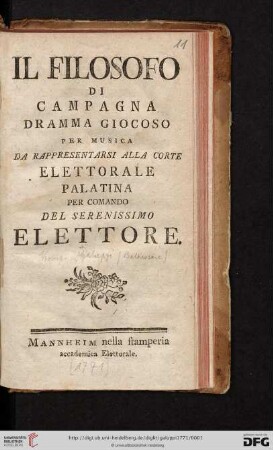 Filosofo Di Campagna : Dramma Giocoso Per Musica Da Rappresentarsi Alla Corte Elettorale Palatina Per Comando Del Serenissimo Elettore