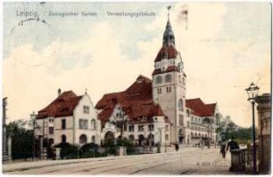 Leipzig : zoologischer Garten ; Verwaltungsgebäude