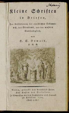 Kleine Schriften in Briefen, Zur Beförderung der christlichen Erkenntniß, des Glaubens, und der wahren Gottseeligkeit