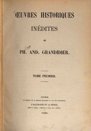 Oeuvres historiques inédites de Ph. And. Grandidier. 1