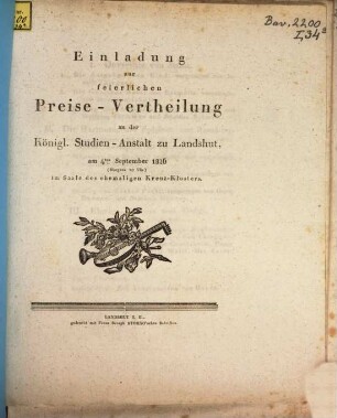 Einladung zur feierlichen Preise-Vertheilung an der K. Studien-Anstalt zu Landshut am 4. Sept. 1826