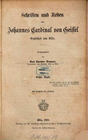 Schriften und Reden von Johannes Cardinal von Geissel, Erzbischof von Köln. 1