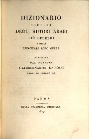 Dizionario storico degli autori arabi più celebri delle principali loro opere