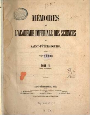 Mémoires de l'Académie Impériale des Sciences de St. Pétersbourg, 7. Ser., 6. 1863