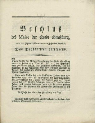 Beschluß des Maire der Stadt Straßburg, vom 18ten Hitzemonat (Thermidor) 10ten Jahrs der Republik; Das Brokantiren betreffend