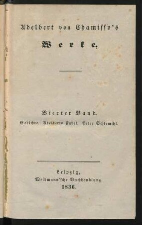 Bd. 4: Gedichte. Adelberts Fabel. Peter Schlemihl.