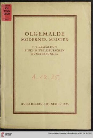 Ölgemälde moderner Meister : die Sammlung eines mitteldeutschen Kunstfreundes; [Auktion in der Galerie Hugo Helbing, München, 1. Dezember 1925]