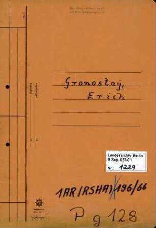 Personenheft Erich Gronostay (*11.07.1900), Kriminalsekretär