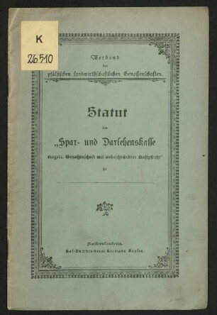 Statut der "Spar- und Darlehenskasse, eingetr. Genossenschaft mit unbeschränkter Haftpflicht"