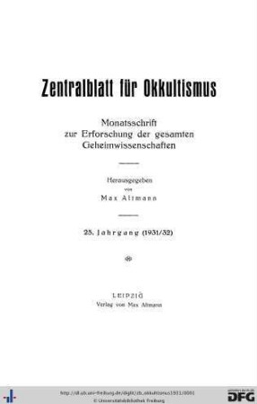 25: Zentralblatt für Okkultismus: Monatsschrift zur Erforschung der gesamten Geheimwissenschaften