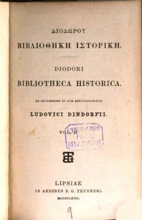 Diodori bibliotheca historica : . Ex recensione et cum annotationibus Ludovici Dindorfii. II