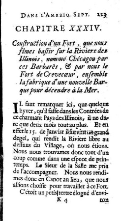 Construction d`un Fort, que noús fîmes bâtir sur la Riviére des Illinois nommé Chécagou par ces Barbares, ] par nous le Fort de Crevec?ur, ensemble la Fabrique d`une nouvelle Barque pour descendre à la Mer.
