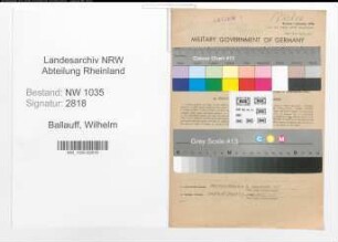 Entnazifizierung Wilhelm Ballauff , geb. 16.10.1893 (Schichtmeister)