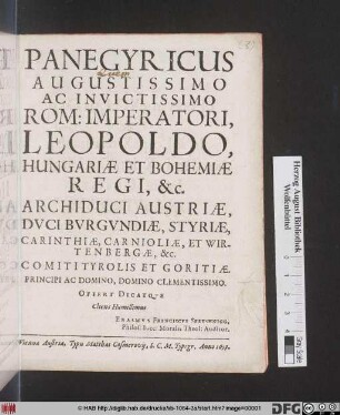 Panegyricus Augustissimo Ac Invictissimo Rom: Imperatori, Leopoldo, Hungariae Et Bohemiae Regi, &c. ...