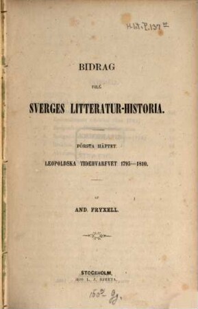 Bidrag till Sveriges Litteratur-Historia, 1