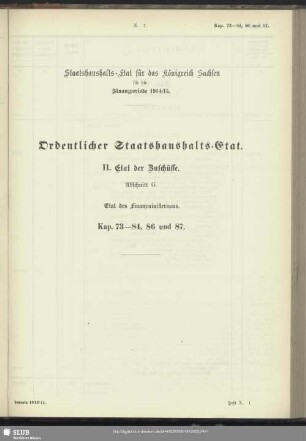 II. Etat der Zuschüsse. Abschnitt G. Etat des Finanzministeriums. Kap. 73-84, 86 und 87