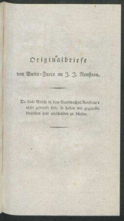Originalbriefe von Butta-Fuoco an J. J. Roußeau.