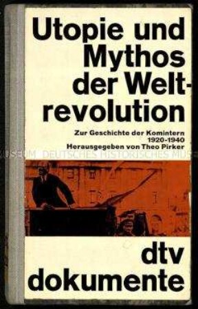 Schrift über die Aussichtslosigkeit der Weltrevolution mit Dokumenten von 1921 bis 1940