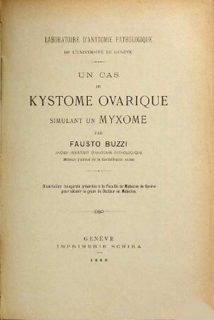 Un cas de kystome ovarique simulant un myxome : Diss. inaug.